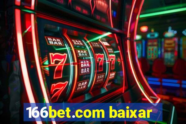 166bet.com baixar